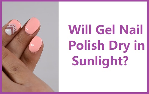 will gel polish dry in sunlight