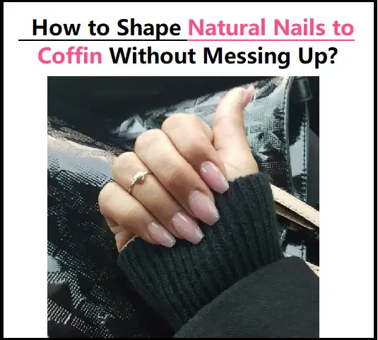 how to shape coffin nails on natural nails