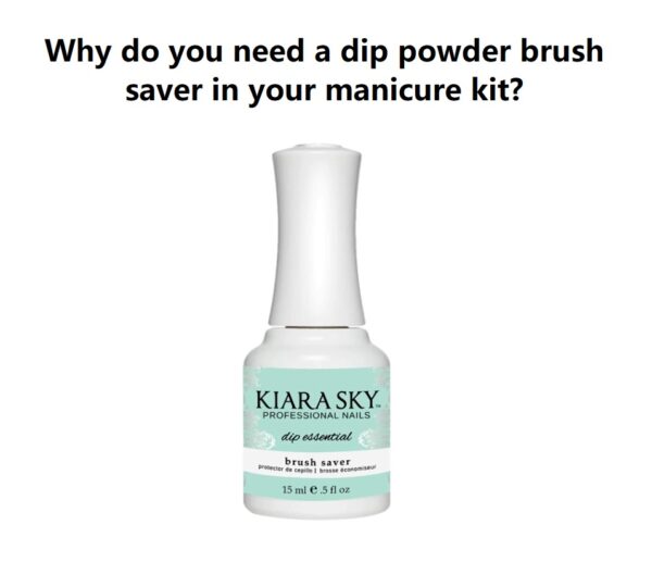 What Is Brush Saver for Dip Powder? Prep My Nails
