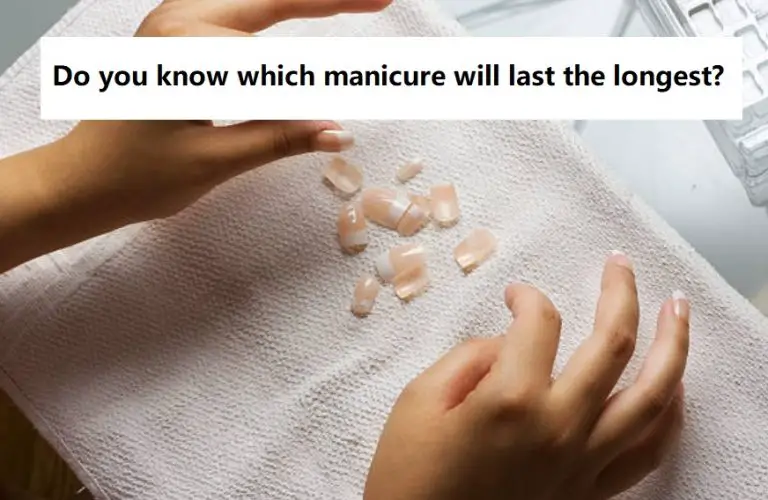 what-kind-of-manicure-lasts-the-longest-prep-my-nails