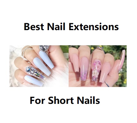 These are the Best Nail Extensions For Short Bitten Nails - Prep My Nails