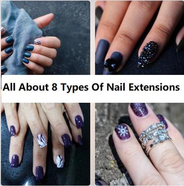 8 Types Of Nail Extensions You Should Know About - Prep My Nails