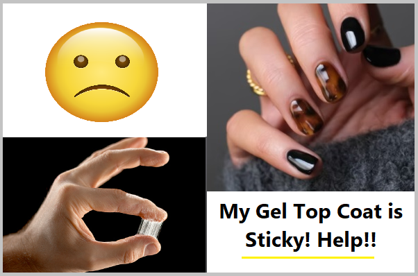 Why Is My Gel Top Coat Sticky? - Prep My Nails