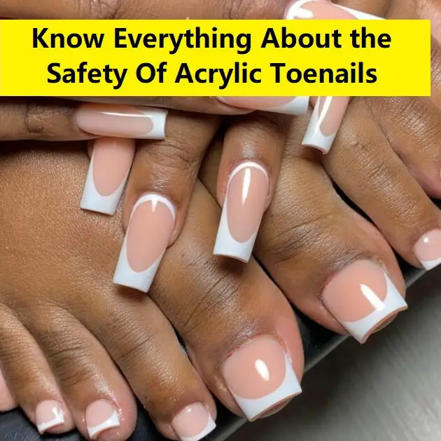 Which Acrylic Toenails Are Trendy Long Or Short? Prep My Nails